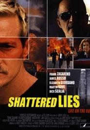 Watch Shattered Lies