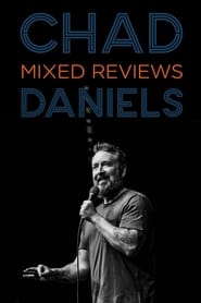 Watch Chad Daniels: Mixed Reviews