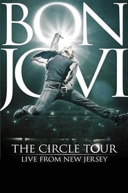 Watch Bon Jovi - The Circle Tour Live From New Jersey