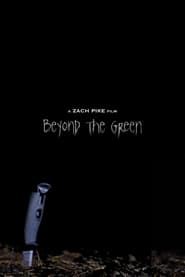 Watch Beyond The Green