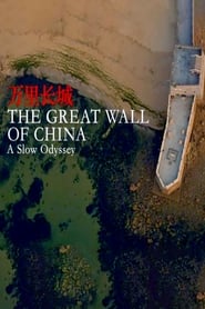Watch A Slow Odyssey: The Great Wall of China