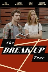 Watch The Break-Up Tour