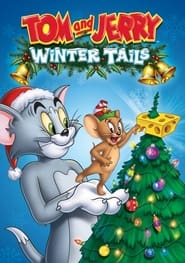 Watch Tom and Jerry: Winter Tails