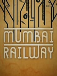 Watch Mumbai Railway