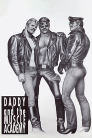 Watch Daddy and the Muscle Academy