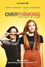 Watch Overthinking with Kat & June