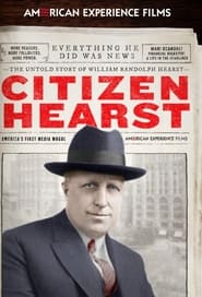 Watch Citizen Hearst: An American Experience Special