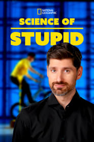 Watch Science of Stupid