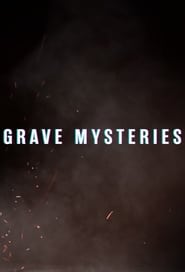 Watch Grave Mysteries