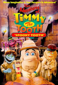 Watch The Adventures of Timmy the Tooth: Spooky Tooth