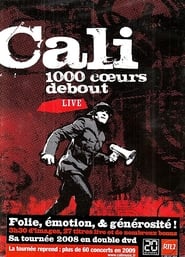 Watch Cali : 1000 cœurs debout