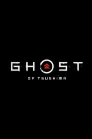 Watch Ghost of Tsushima