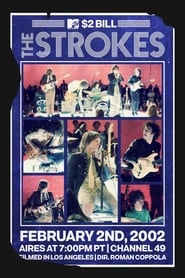 Watch The Strokes: MTV $2 Bill Concert