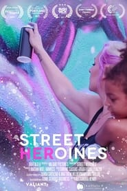 Watch Street Heroines