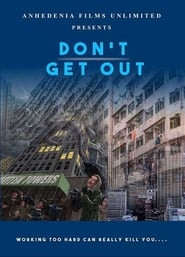 Watch Don't Get Out