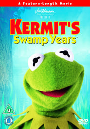 Watch Kermit's Swamp Years