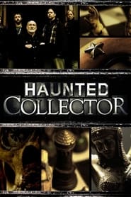 Watch Haunted Collector