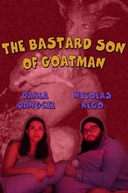 Watch The Bastard Son of Goatman