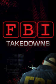 Watch FBI Takedowns