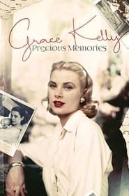 Watch Grace Kelly: Precious Memories