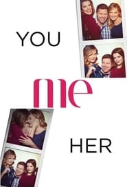 Watch You Me Her