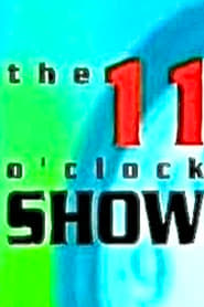 Watch The 11 O'Clock Show