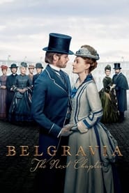 Watch Belgravia: The Next Chapter