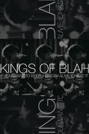 Watch Kings of Blah