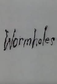Watch Wormholes
