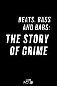 Watch Beats, Bass and Bars: The Story of Grime