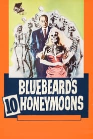 Watch Bluebeard's 10 Honeymoons