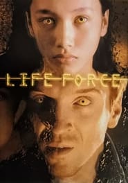 Watch Life Force