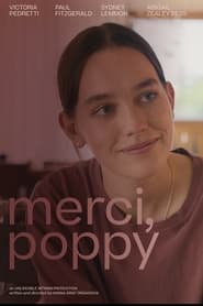 Watch Merci, Poppy