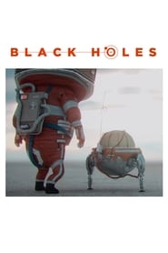 Watch Black Holes