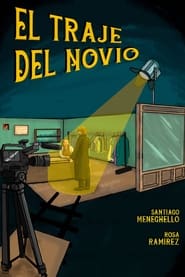 Watch El Traje del Novio