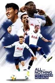 Watch All or Nothing: Tottenham Hotspur