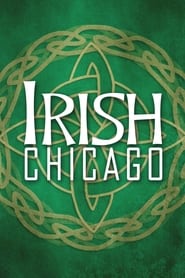 Watch Irish Chicago