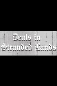 Watch Duels in Stranded Lands