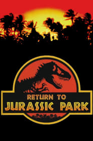 Watch Return to Jurassic Park