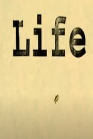 Watch Life