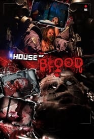 Watch House of Blood