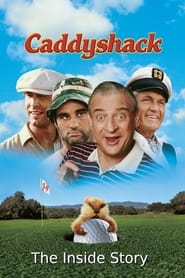 Watch Caddyshack: The Inside Story