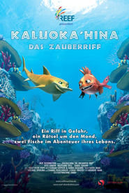 Watch Kaluoka'hina: The Enchanted Reef