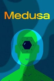 Watch Medusa