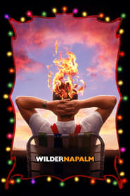 Watch Wilder Napalm