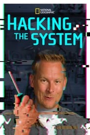 Watch Hacking the System