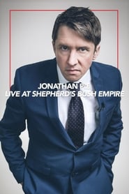 Watch Jonathan Pie: Live at the Shepherds Bush Empire