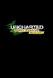 Watch Uncharted: Drake's Fortune Motion Comic