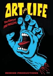 Watch Art and Life: The Story of Jim Phillips