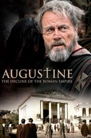 Watch Augustine: The Decline of the Roman Empire